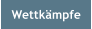 Wettk�mpfe
