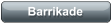 Barrikade